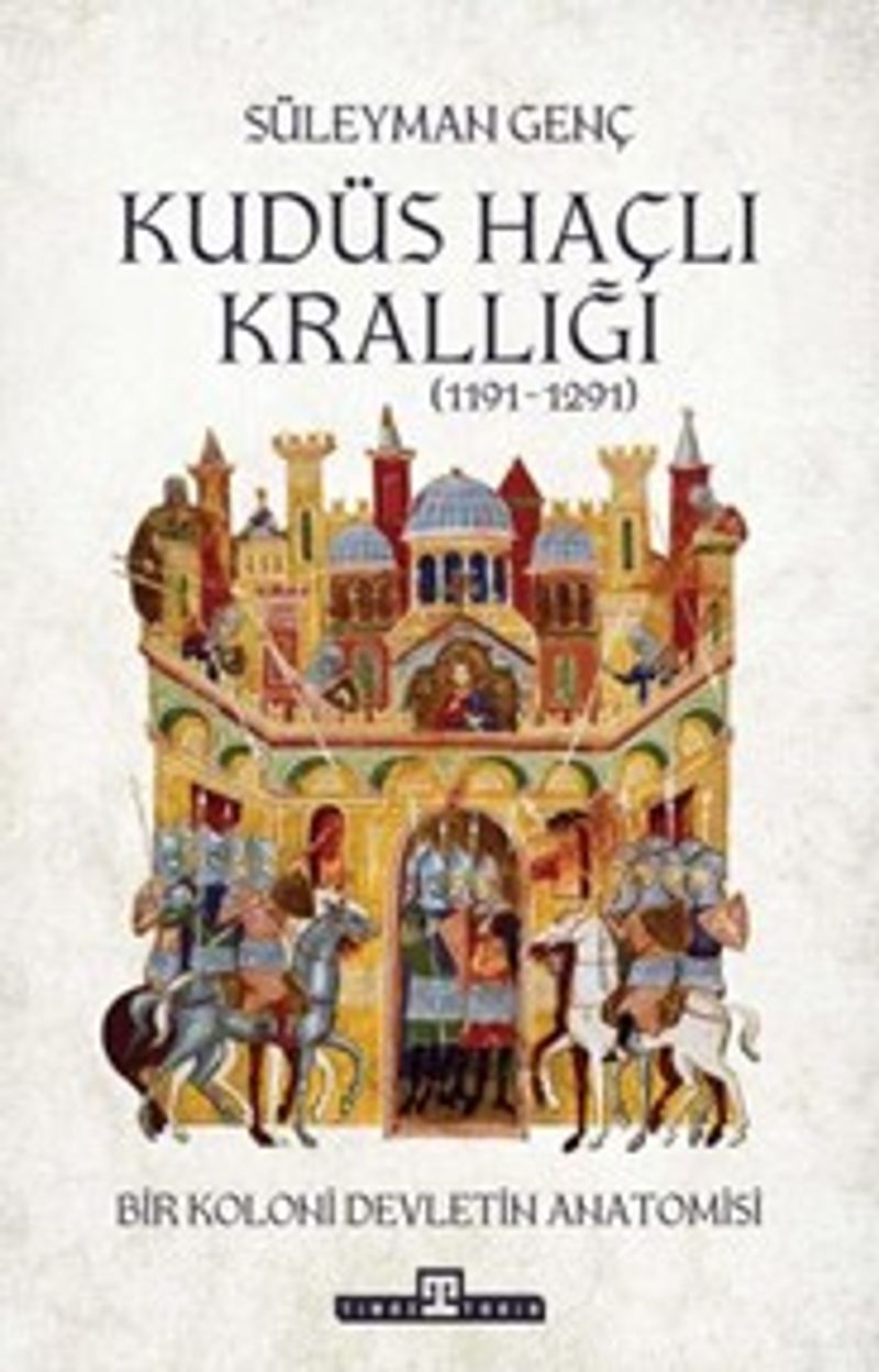 Kudüs Haçlı Krallığı (1191-1291) kitap kapağı