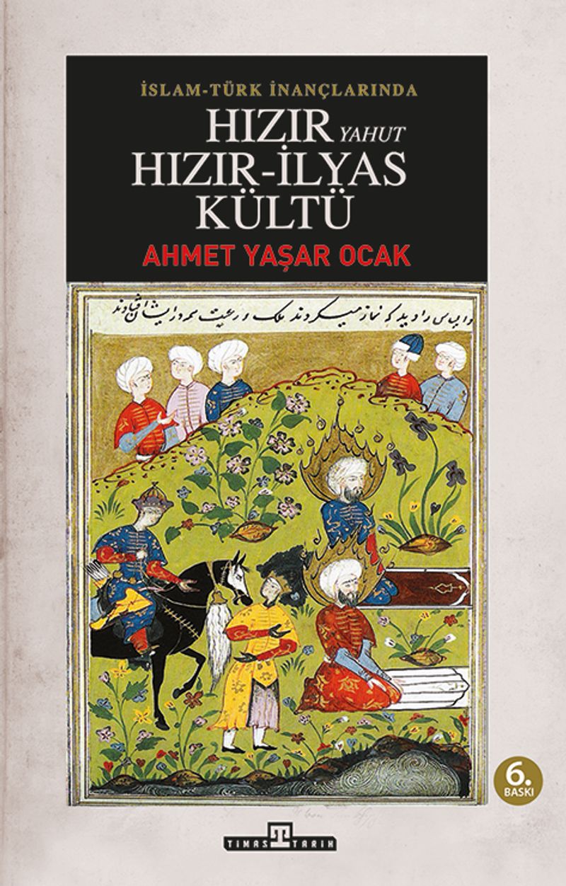 İslam-Türk İnançlarında Hızır Yahut Hızır İlyas Kültü kitap kapağı
