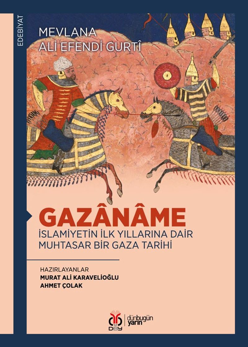 Gazaname İslamiyetin İlk Yıllarına Dair Muhtasar Bir Gaza Tarihi kitap kapağı