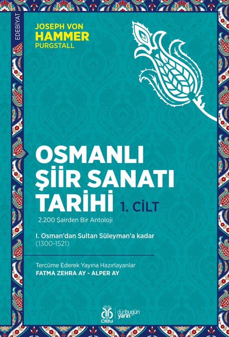 Osmanlı Şiir Sanatı Tarihi (1. Cilt) I. Osman'dan Sultan Süleyman'a kadar (1300-1521) kitap kapağı