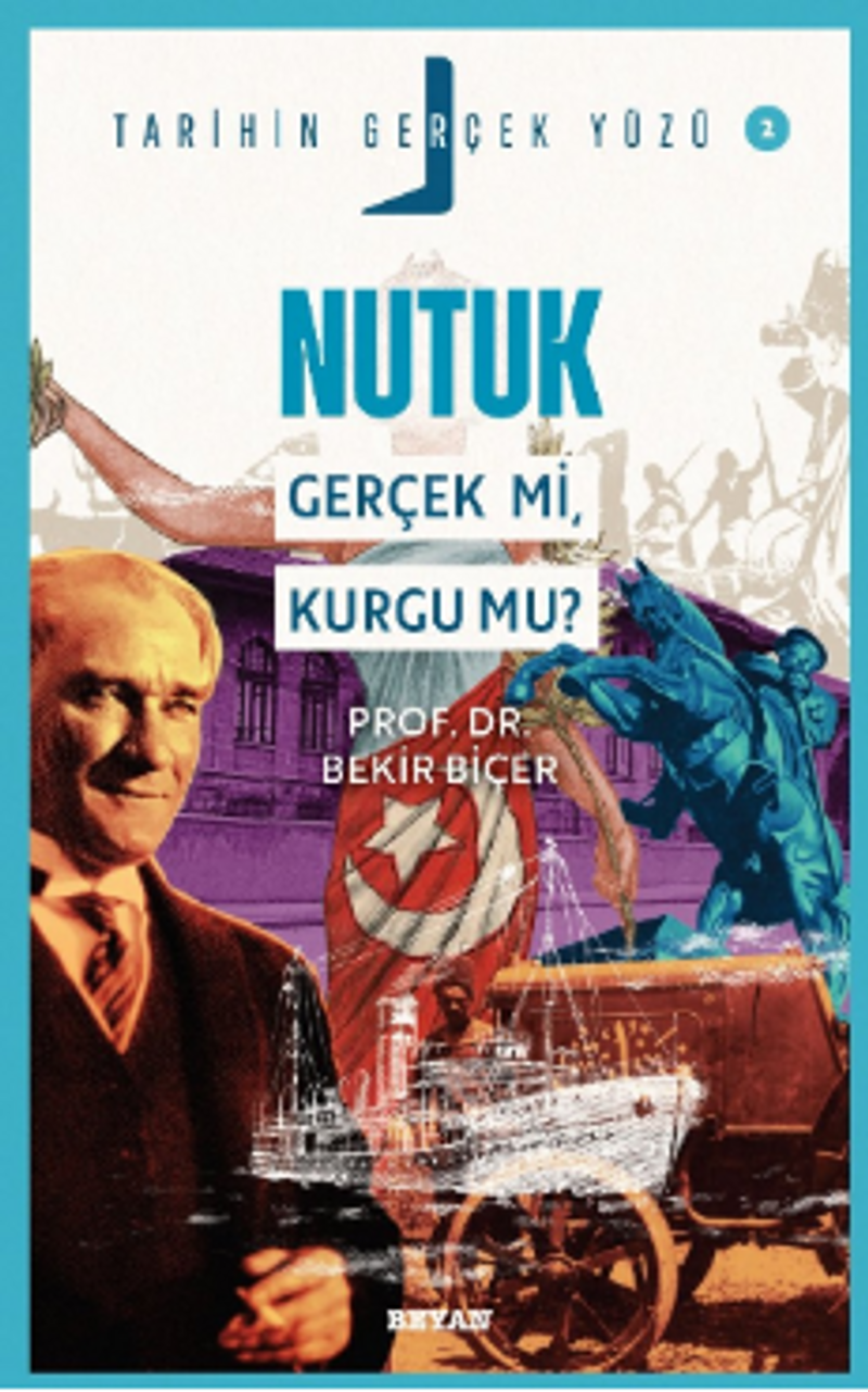 Nutuk; Gerçek mi, Kurgu mu? / Tarihin Gerçek Yüzü - 2 kitap kapağı