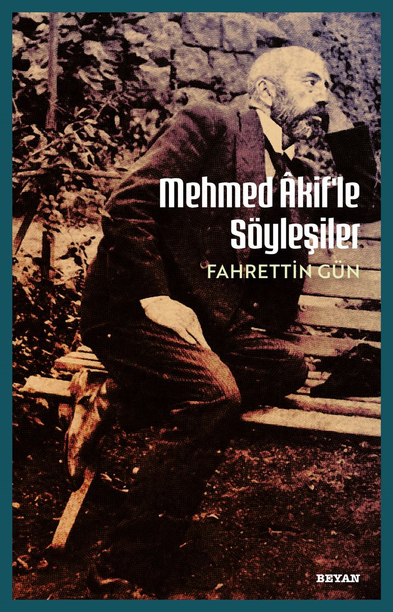 Mehmet Akif'le Söyleşiler kitap kapağı