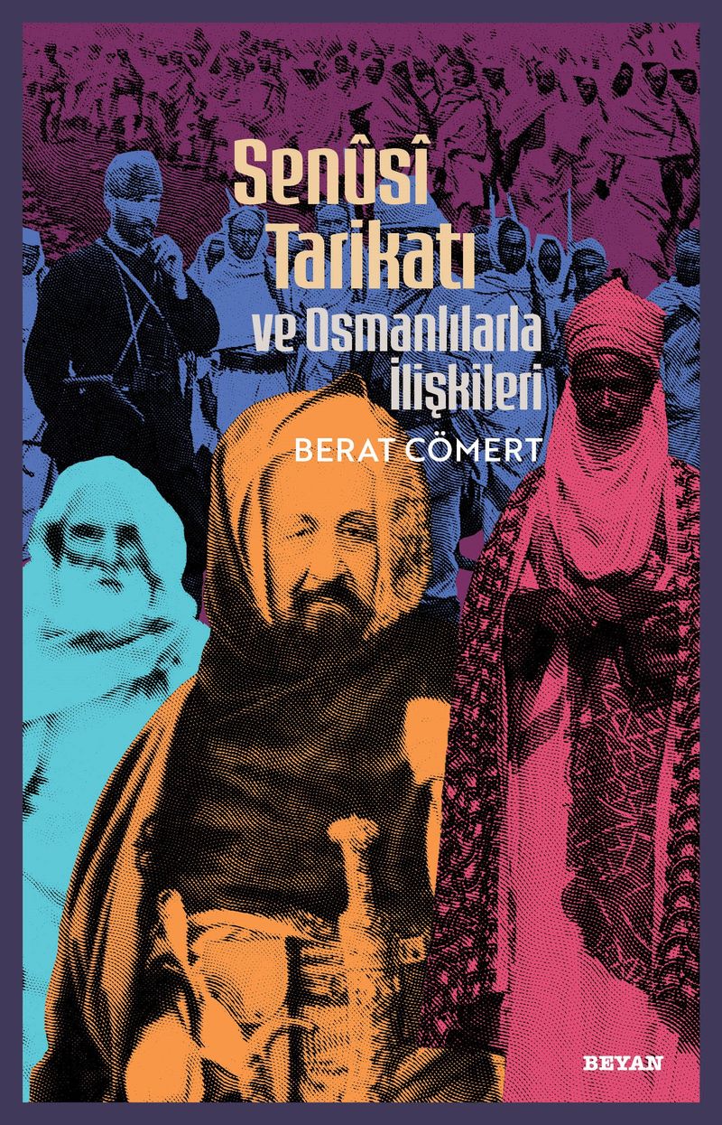 Senusi Tarikatı ve Osmanlılarla İlişkileri kitap kapağı