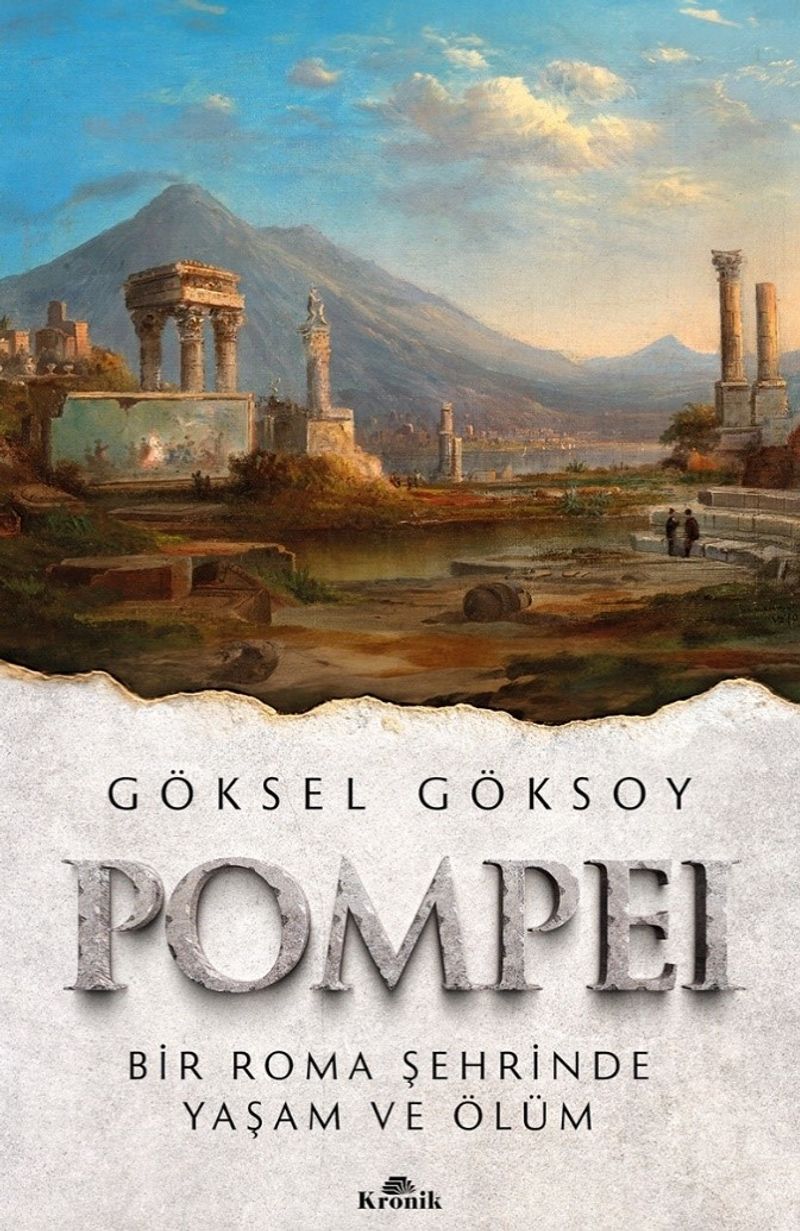 Pompei Bir Roma Şehrinde Yaşam ve Ölüm kitap kapağı