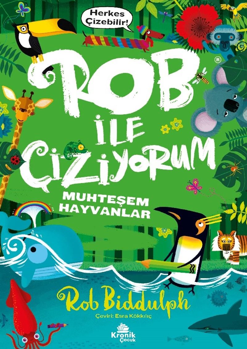 Rob ile Çiziyorum 2 Muhteşem Hayvanlar kitap kapağı