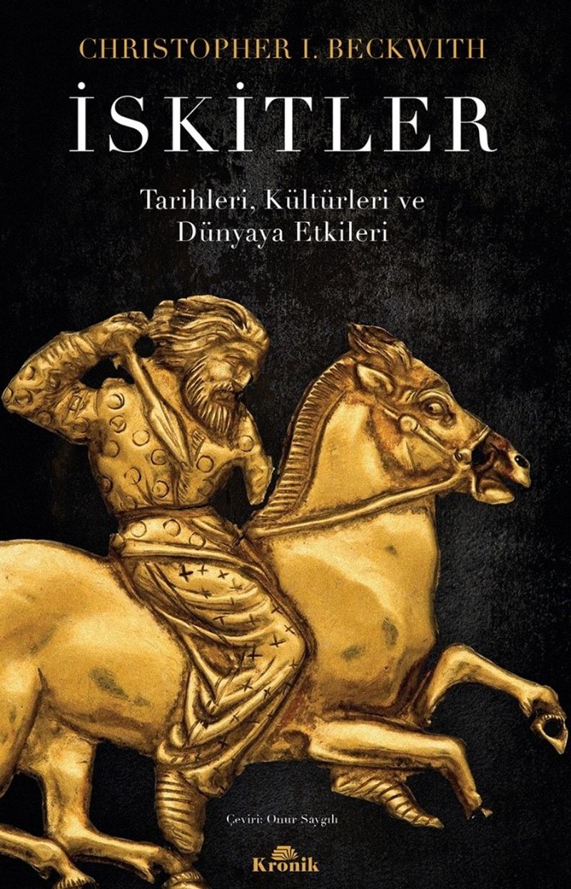 İskitler Tarihleri, Kültürleri ve Dünyaya Etkileri kitap kapağı