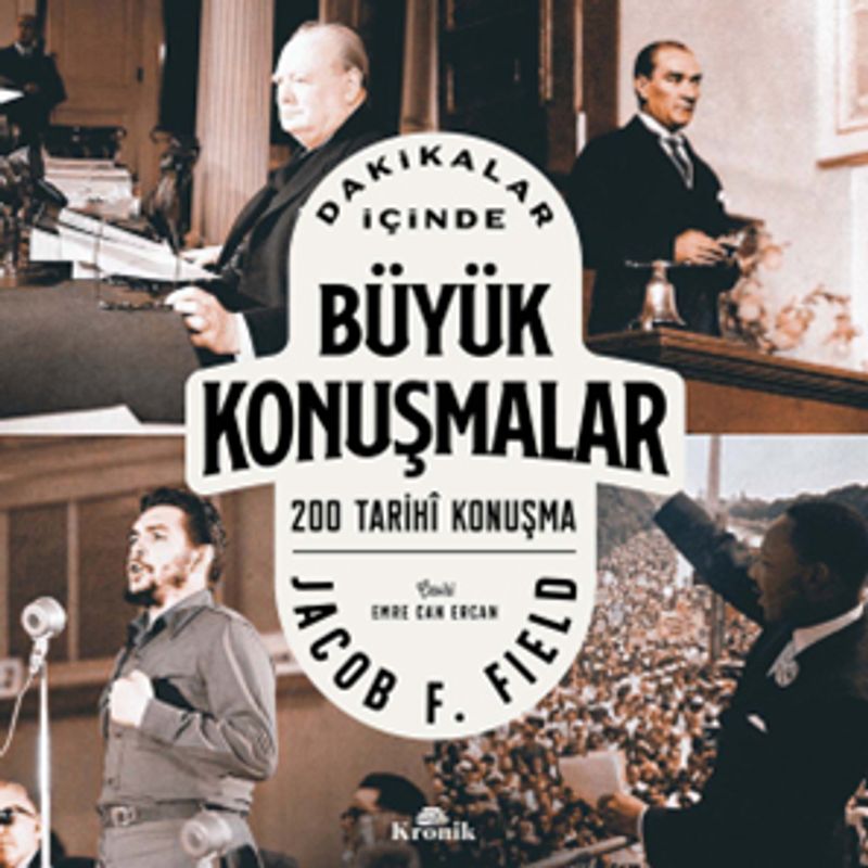 Dakikalar İçinde Büyük Konuşmalar / 200 Tarihî Konuşma kitap kapağı