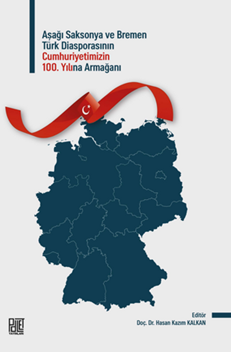 Aşağı Saksonya Ve Bremen Türk Diasporasının 100. Yılına Armağan kitap kapağı