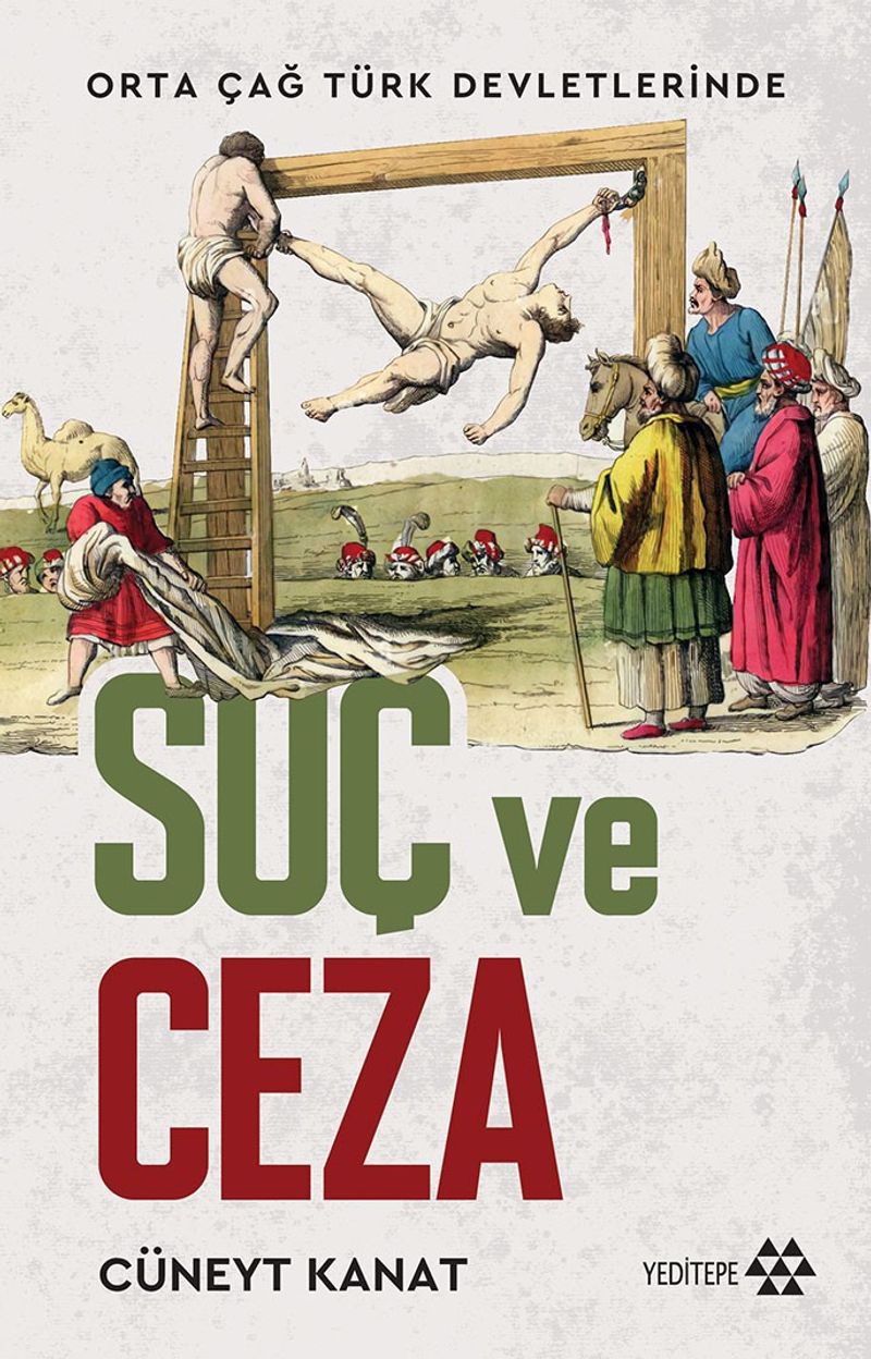 Orta Çağ Türk Devletlerinde Suç ve Ceza kitap kapağı