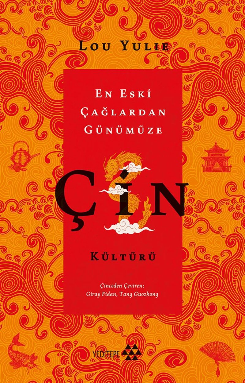 En Eski Çağlardan Günümüze Çin Kültürü kitap kapağı