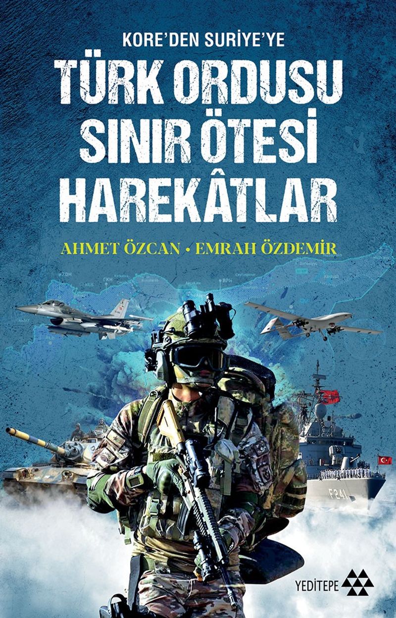 Kore'den Suriye'ye Türk Ordusu Sınır Ötesi Harekatları Kore'den Suriye'ye kitap kapağı