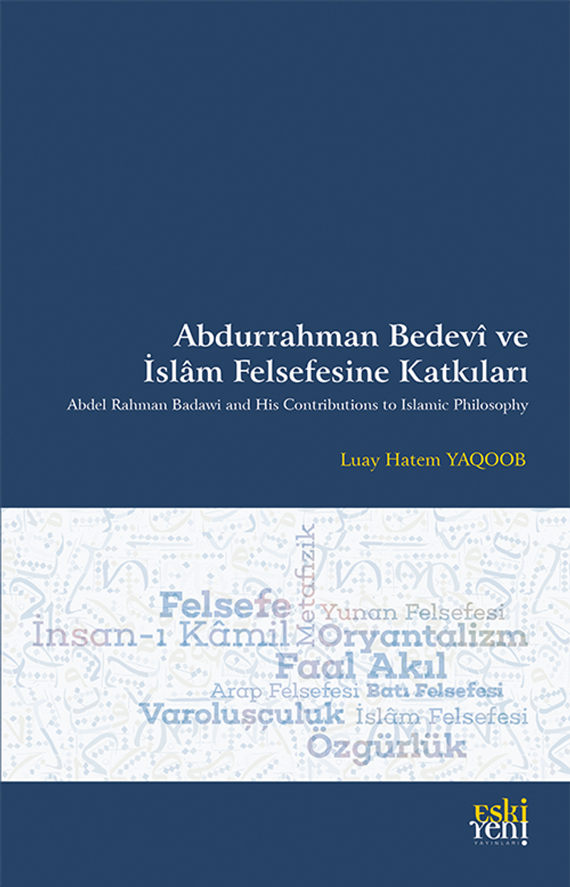 Abdurrahman Bedevî ve İslam Felsefesine Katkıları kitap kapağı