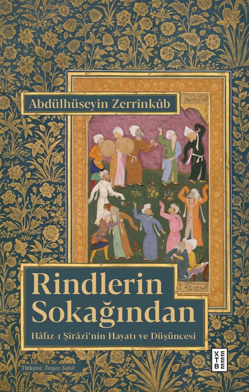 Rindlerin Sokağından Hafız-ı Şîrazî'nin Hayatı ve Düşüncesi kitap kapağı