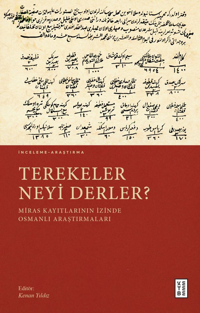 Terekeler Neyi Derler? Miras Kayıtlarının İzinde Osmanlı Araştırmaları kitap kapağı