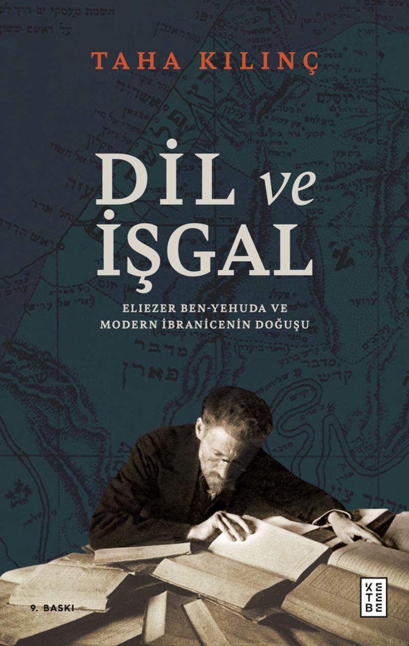 Dil ve İşgal Eliezer Ben-Yehuda ve Modern İbranicenin Doğuşu kitap kapağı