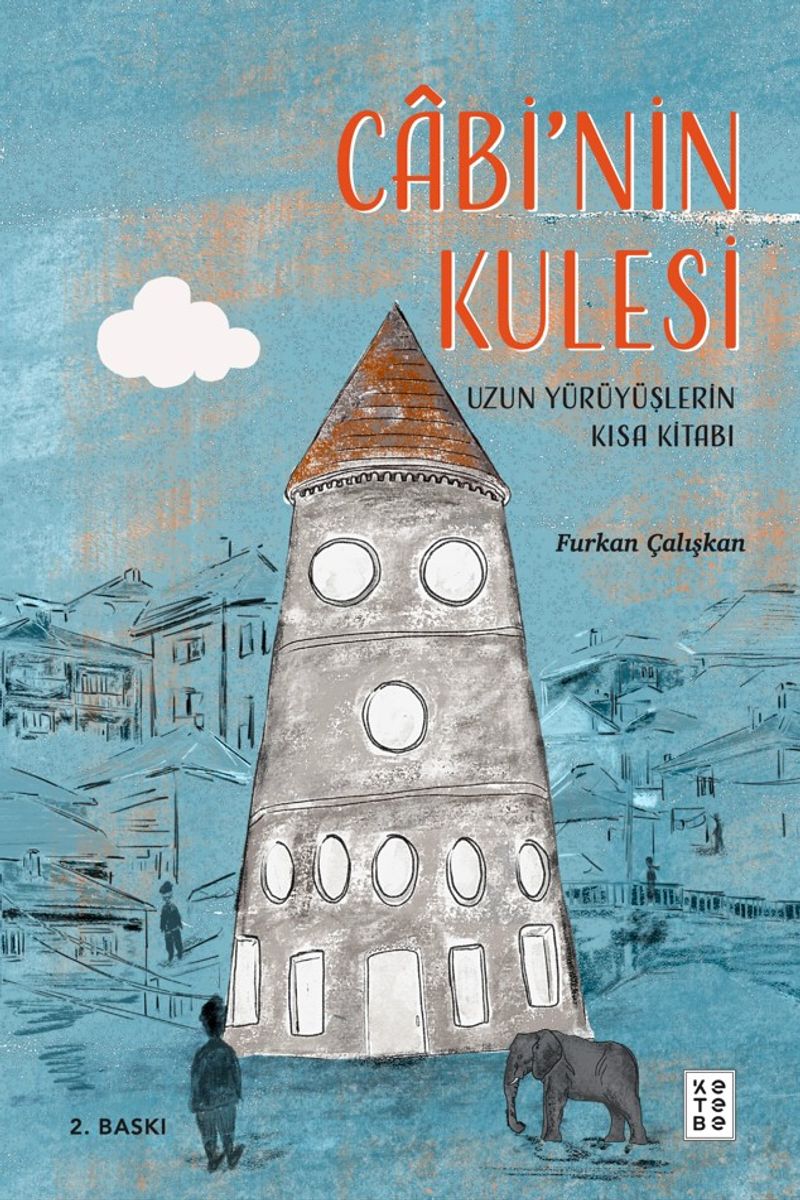 Cabi'nin Kulesi Uzun Yürüyüşlerin Kısa Kitabı kitap kapağı
