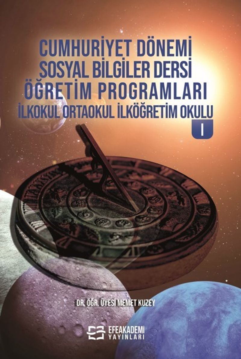 Cumhuriyet Dönemi Sosyal Bilgiler Dersi Öğretim Programları İlkokul Ortaokul İlköğretim Okulu 1 kitap kapağı