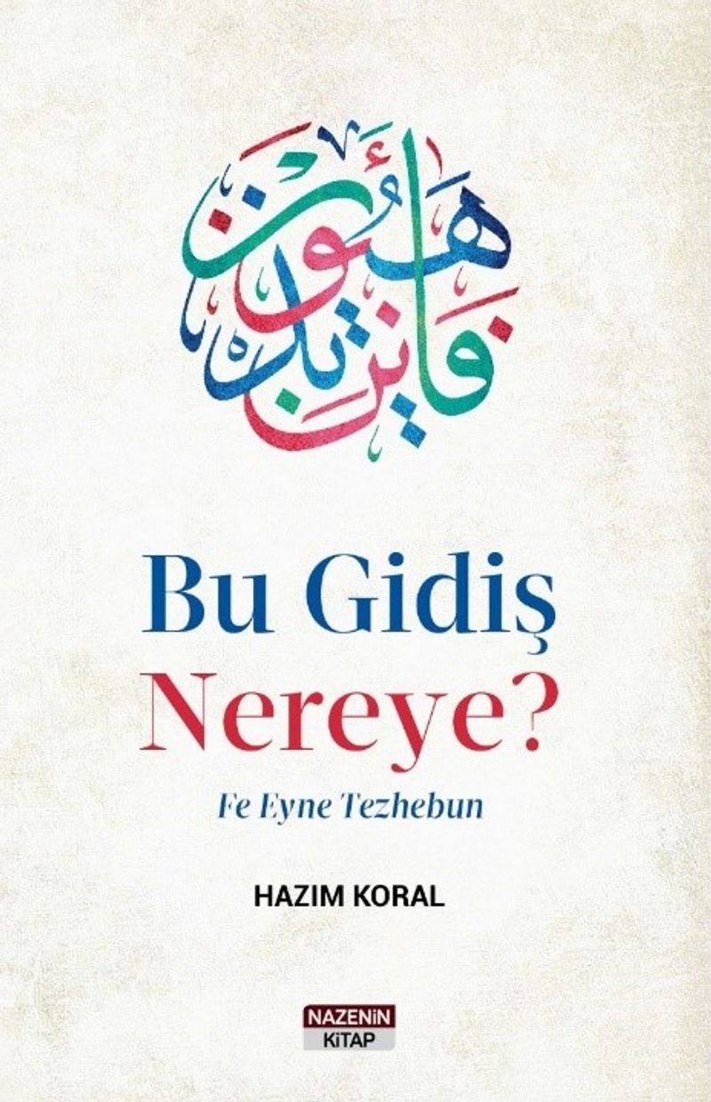Bu Gidiş Nereye? kitap kapağı