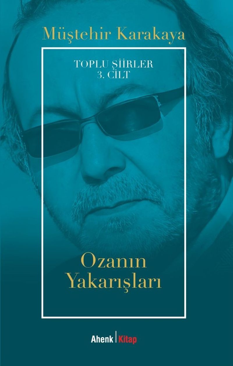 Ozanın Yakarışları / Toplu Şiirler 3. Cilt kitap kapağı