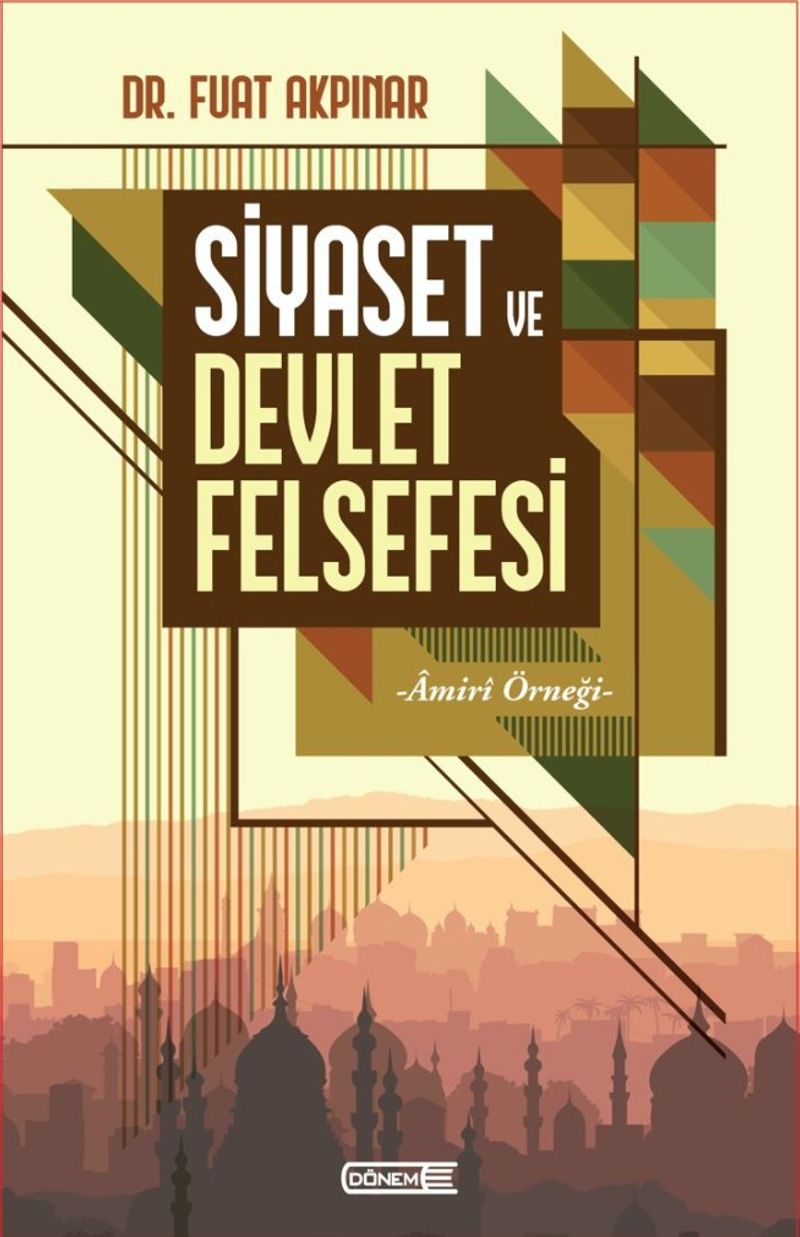 Siyaset ve Devlet Felsefesi Âmirî Örneği kitap kapağı