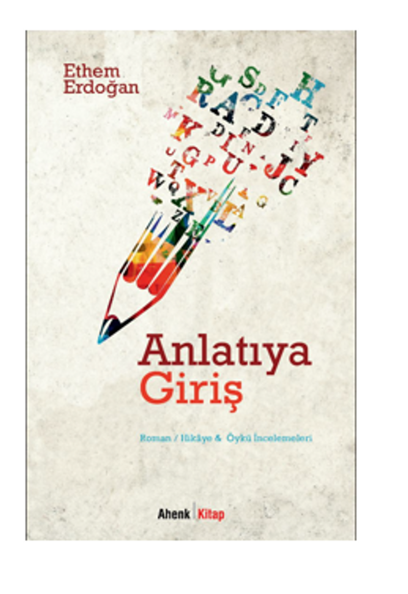 Anlatıya Giriş Roman/Hikaye Öykü İncelemeleri kitap kapağı