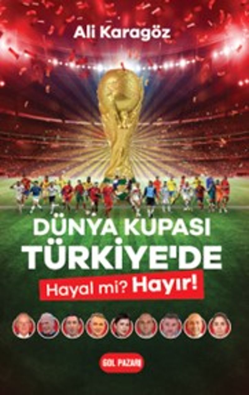 Dünya Kupası Türkiye'de Hayal mi? Hayır! kitap kapağı