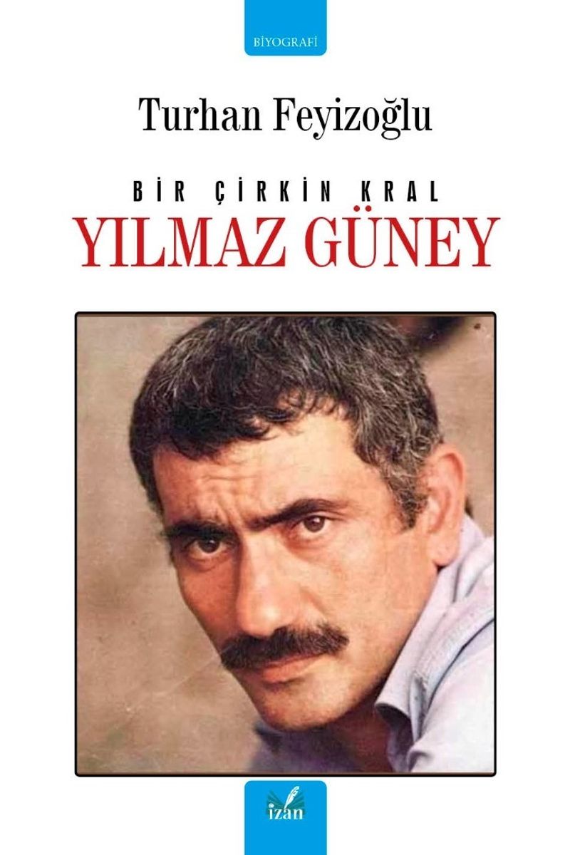 Bir Çirkin Kral Yılmaz Güney kitap kapağı