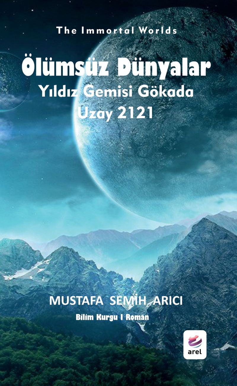 Ölümsüz Dünyalar Yıldız Gemisi Gökada - Uzay 2121 kitap kapağı