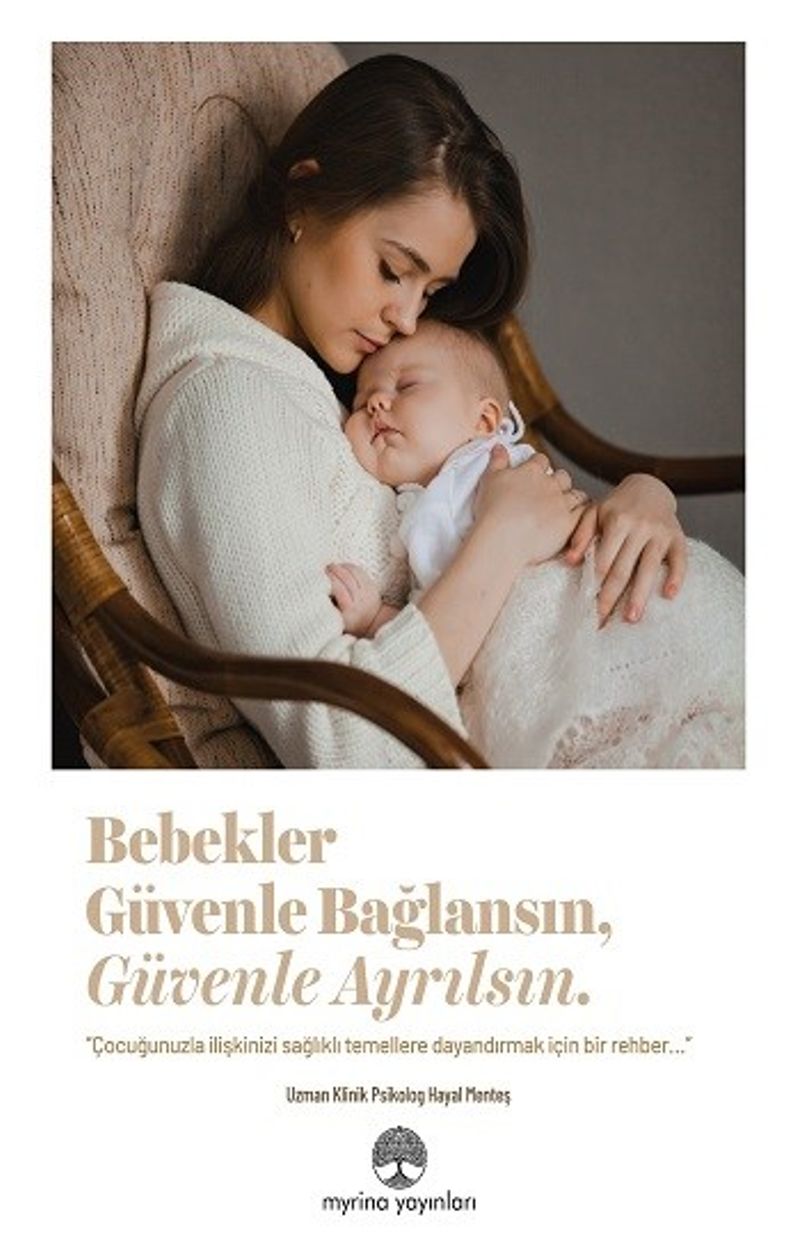 Bebekler Güvenle Bağlansın, Güvenle Ayrılsın kitap kapağı