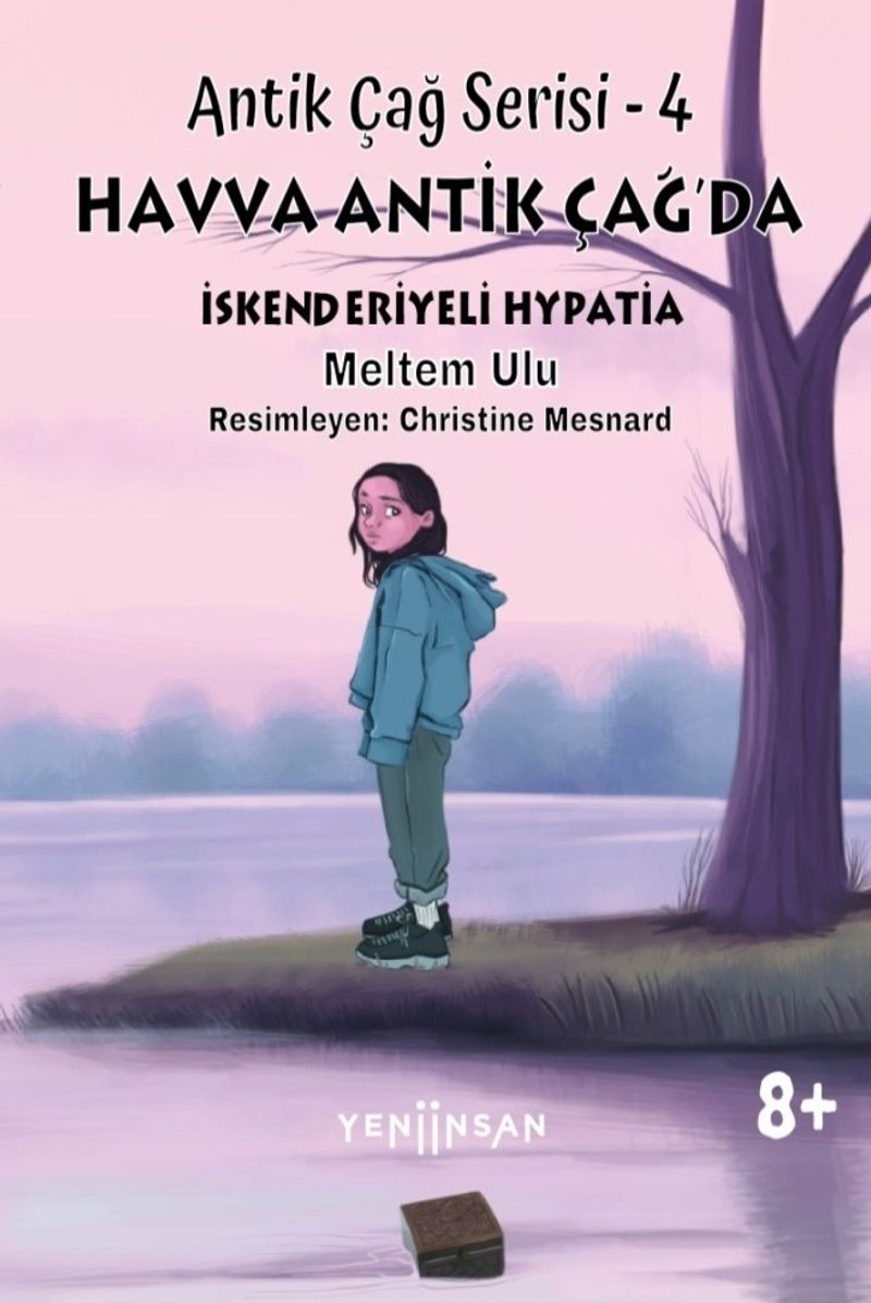 Antik Çağ Serisi – 4 Havva Antik Çağ'da İskenderiyeli Hypatia kitap kapağı