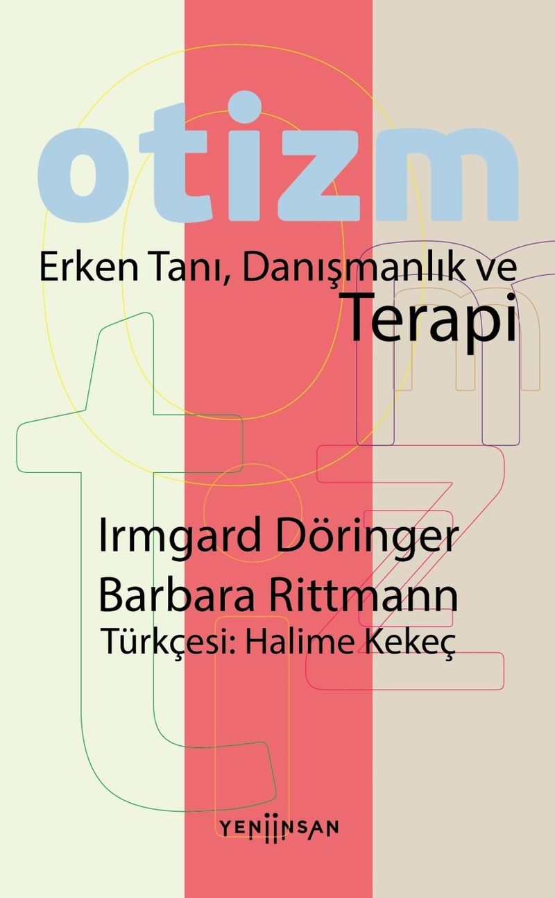 Otizm Erken Tanı, Danışmanlık ve Terapi kitap kapağı
