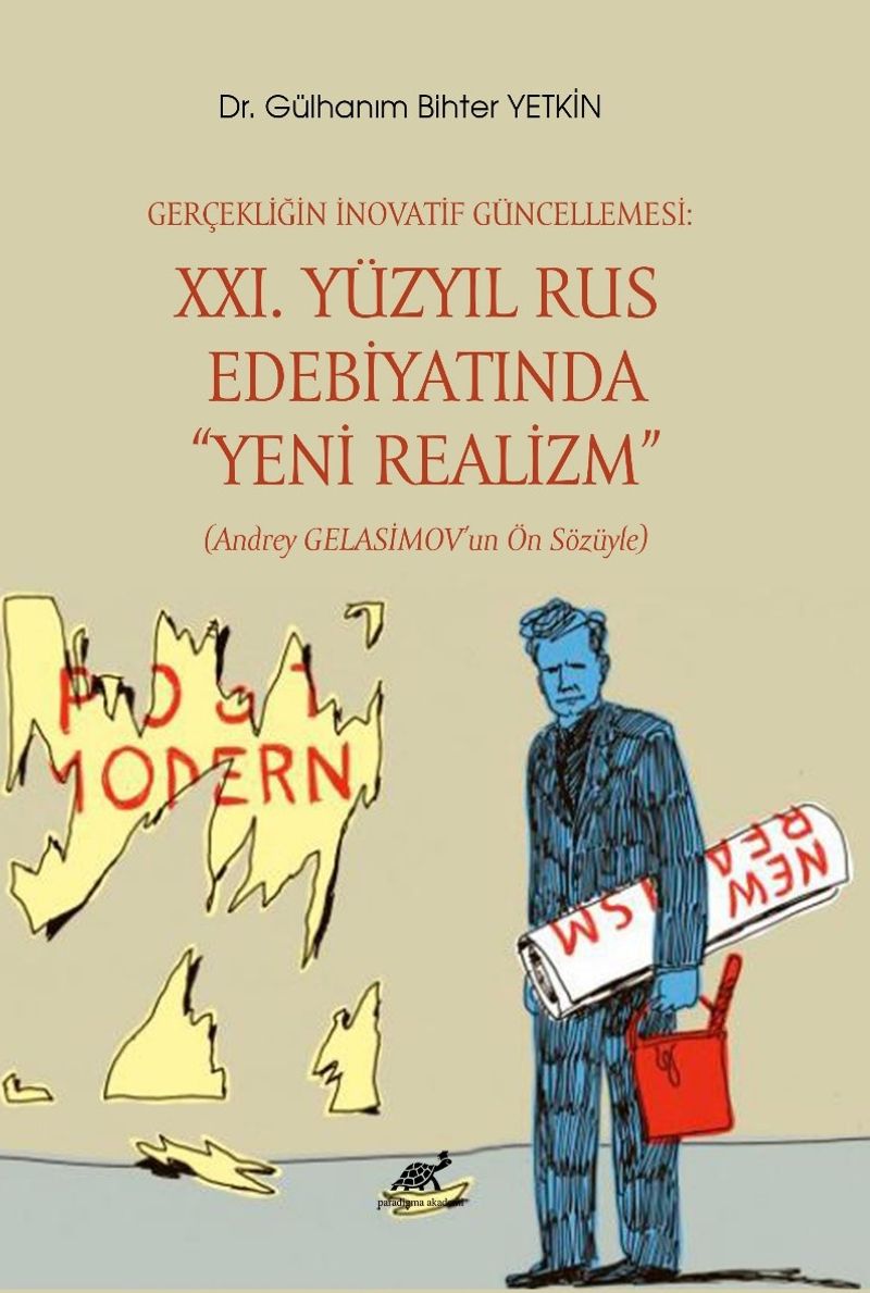 Gerçekliğin İnovatif Güncellemesi: XXI. Yüzyıl Rus Edebiyatında “Yeni Realizm” (Andrey Gelasimov'un Ön Sözüyle) kitap kapağı