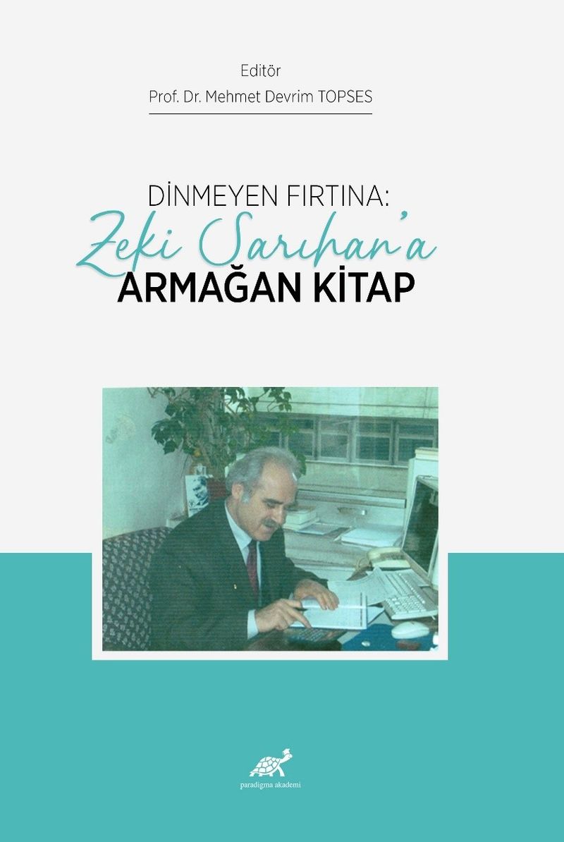 Dinmeyen Fırtına: Zeki Sarıhan'a Armağan kitap kapağı
