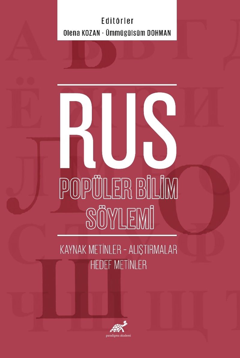 Rus Popüler Bilim Söylemi Kaynak Metinler - Alıştırmalar - Hedef Metinler kitap kapağı
