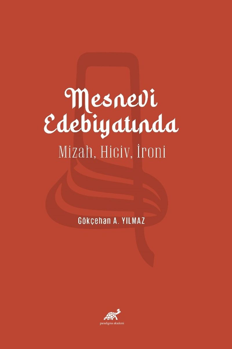 Mesnevi Edebiyatında Mizah, Hiciv, İroni kitap kapağı