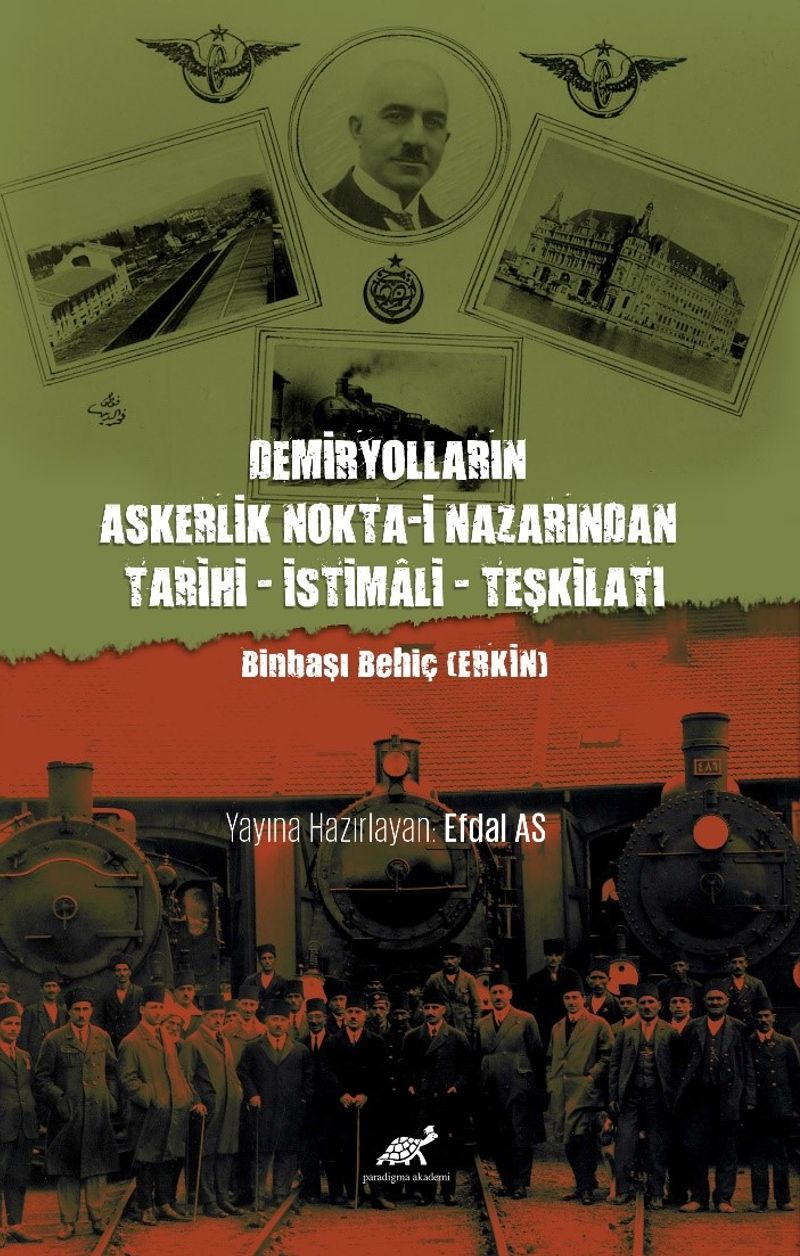 Demiryolların Askerlik Nokta-i Nazarından Tarihi - İstimali - Teşkilatı kitap kapağı