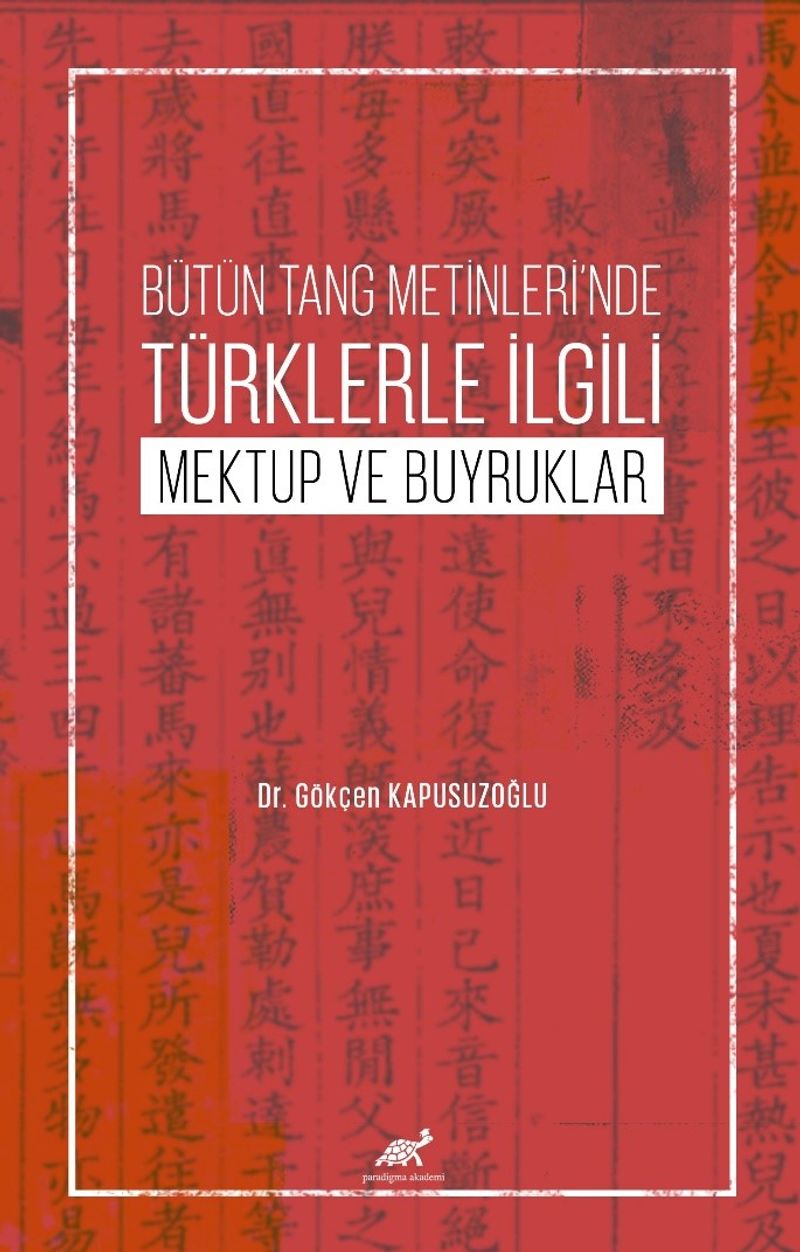 Bütün Tang Metinleri'nde Türklerle İlgili Mektup ve Buyruklar kitap kapağı