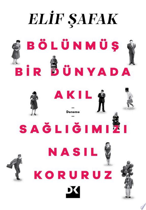 Bölünmüş Bir Dünyada Akıl Sağlığımızı Nasıl Koruruz kitap kapağı