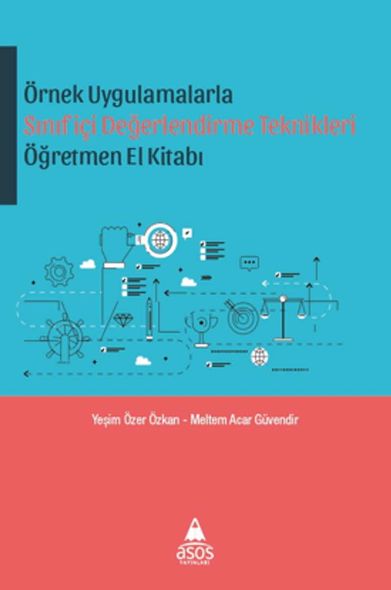 Örnek Uygulamalarda Sınıf içi Değerlendirme Teknikleri Öğretmen El Kitabı kitap kapağı