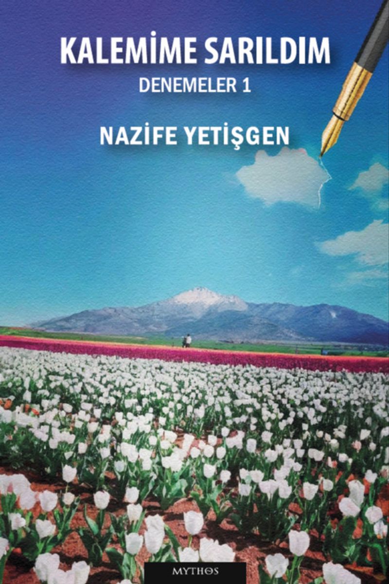 Kalemime Sarıldım Denemeler 1 kitap kapağı