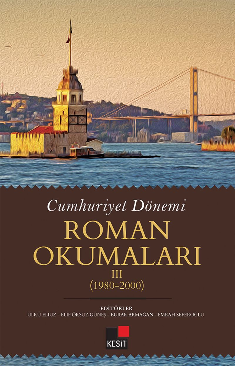 Cumhuriyet Dönemi Roman Okumaları III (1980-2000) kitap kapağı