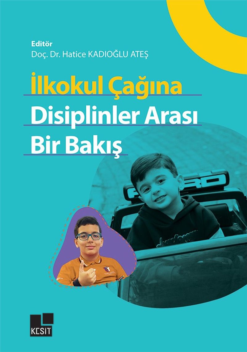 İlkokul Çağına Disiplinler Arası Bir Bakış kitap kapağı