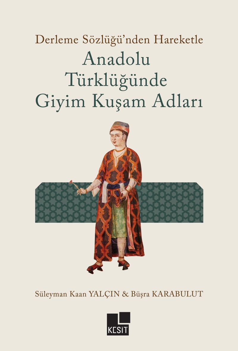 Anadolu Türklüğünde Giyim Kuşam Adları kitap kapağı