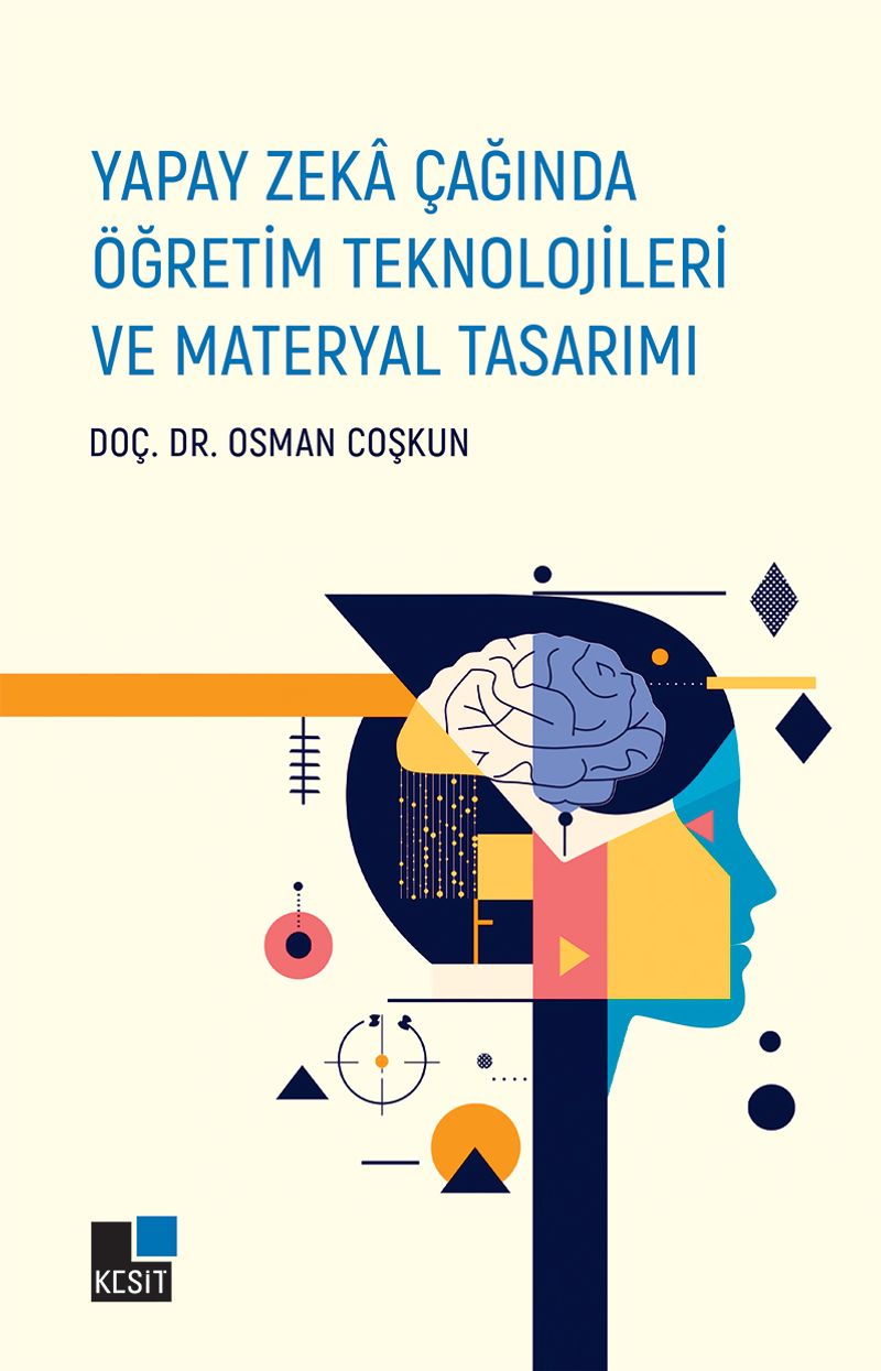Yapay Zeka Çağında Öğretim Teknolojileri ve Materyal Tasarımı kitap kapağı