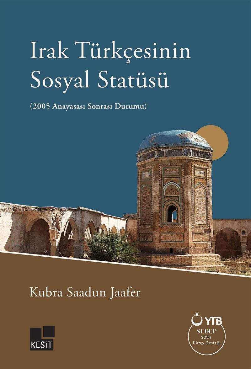 Irak Türkçesinin Sosyal Statüsü (2005 Anayasası Sonrası Durumu) kitap kapağı