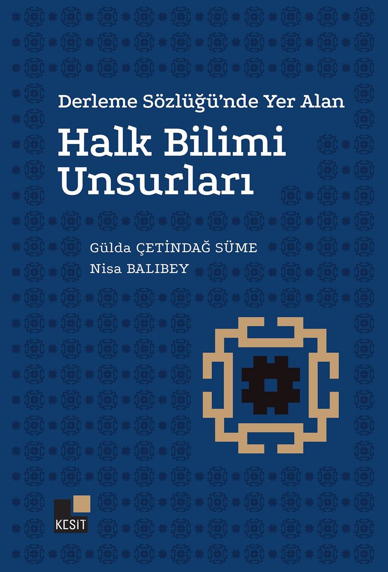 Derleme Sözlüğünde Yer Alan Halk Bilimi Unsurları kitap kapağı