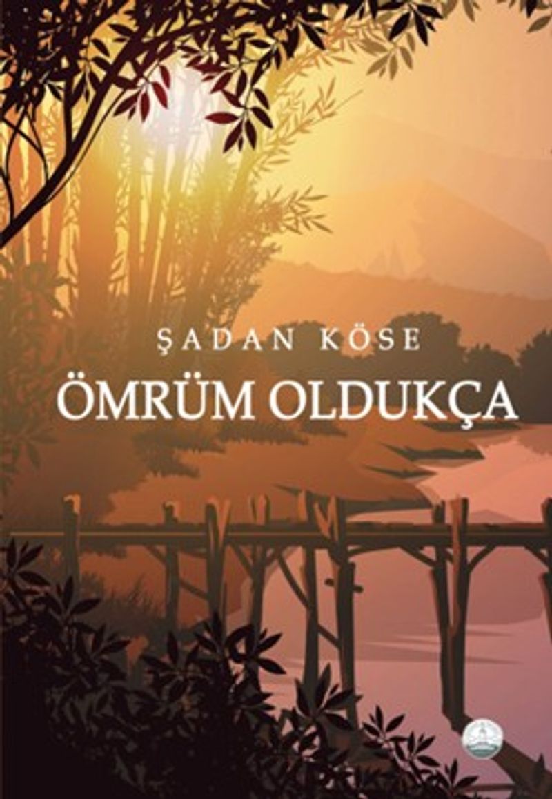 Ömrüm Oldukça kitap kapağı