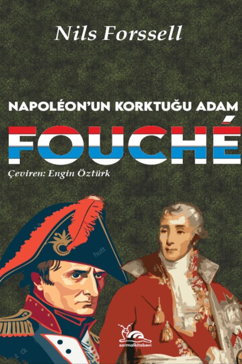 Fouché Napoléon'un Korktuğu Adam kitap kapağı