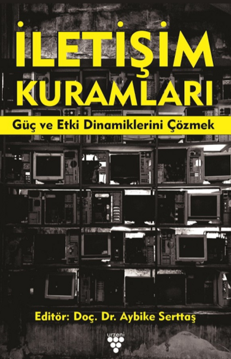 İletişim Kuramları Güç ve Etki Dinamiklerini Çözmek kitap kapağı