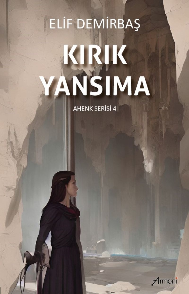Kırık Yansıma / Ahenk Serisi 4 kitap kapağı